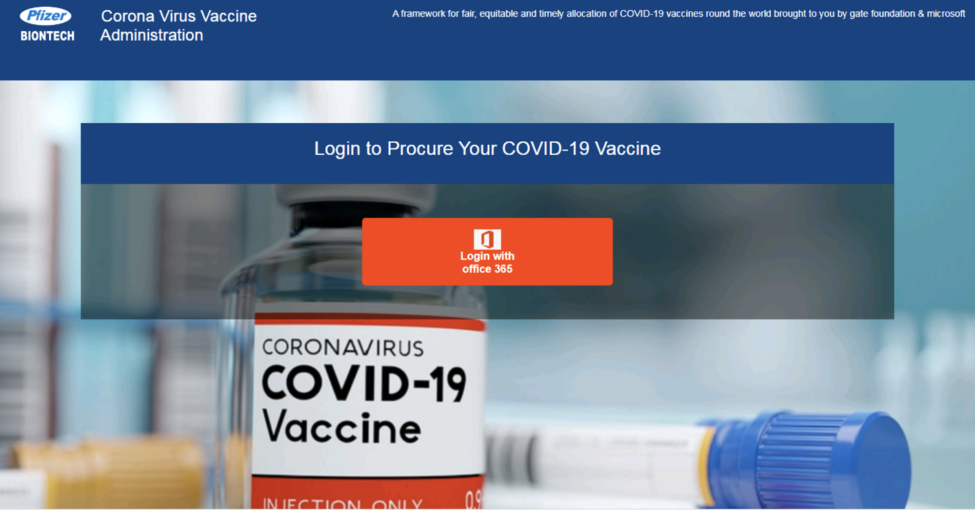 This is an example of a fake website that claims to represent Pfizer and BioNTech, the makers of the mRNA vaccine. The phishing page asks the user to log in with his or her Office 365 credentials, supposedly in order to sign up for the vaccine.