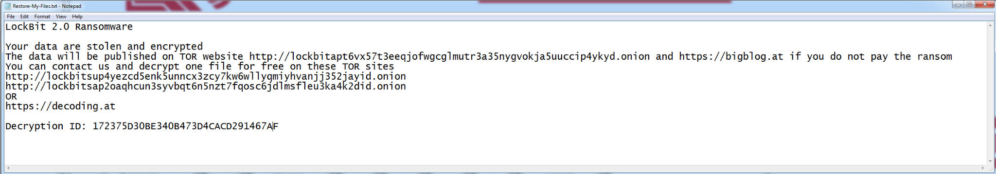 LockBit 2.0 ransom note: "Your data are stolen and encrypted. The data will b published on TOR website..." The note continues by giving web addresses and offering to decrypt one file for free as a proof. 