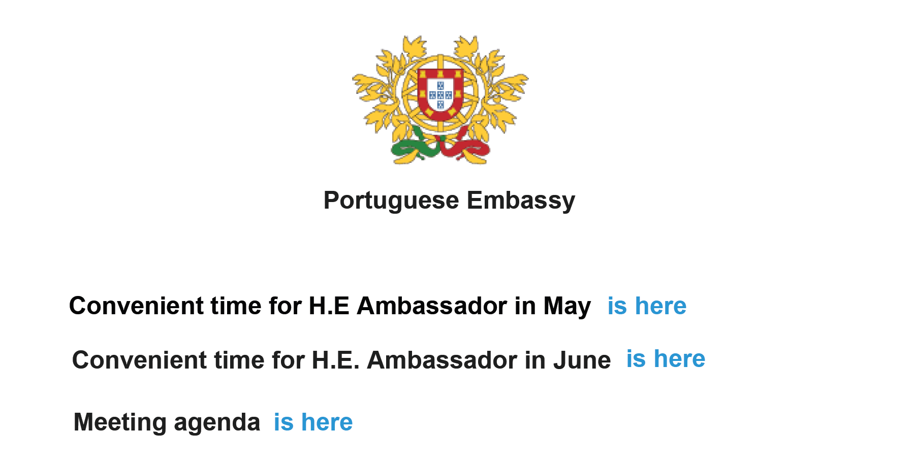 File di richiamo dell'ambasciata portoghese.  L'e-mail mostrata sembra fornire un collegamento all'ordine del giorno di un prossimo incontro con un ambasciatore in Portogallo.