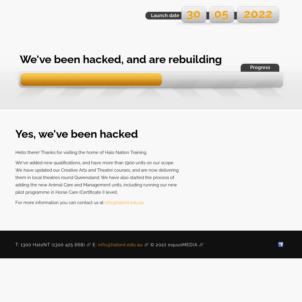 The screenshot shows a progress bar and launch date, along with a title that reads, "Yes, we've been hacked, and are rebuilding." 