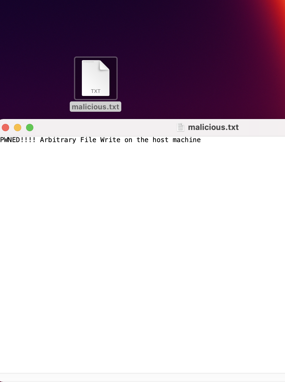 Image 7 is a screenshot of the title bar and contents of an arbitrary write file. The file name is “malicious.text” and the text is “PWNED! ! ! ! Arbitrary File Write on the host machine.” 