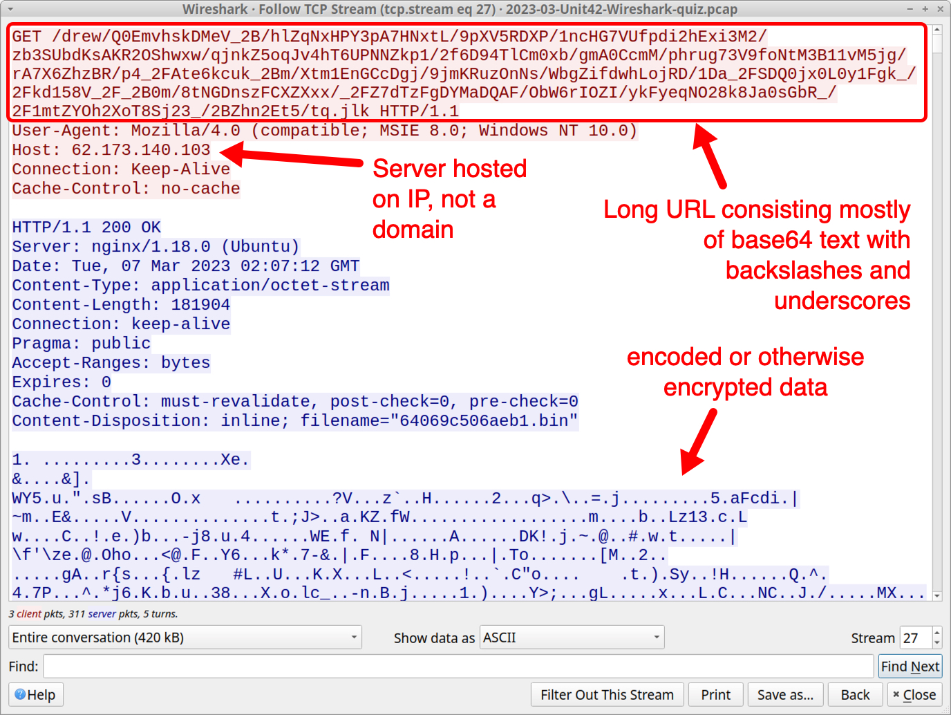 Image 13 is a screenshot of Wireshark showing the initial traffic. Highlight in red and with an arrow is the long URL of base64 text. Highlighted with an arrow is the server hosted on IP, under “Host.” Highlighted with an arrow at the bottom of the window is the encoded data. 