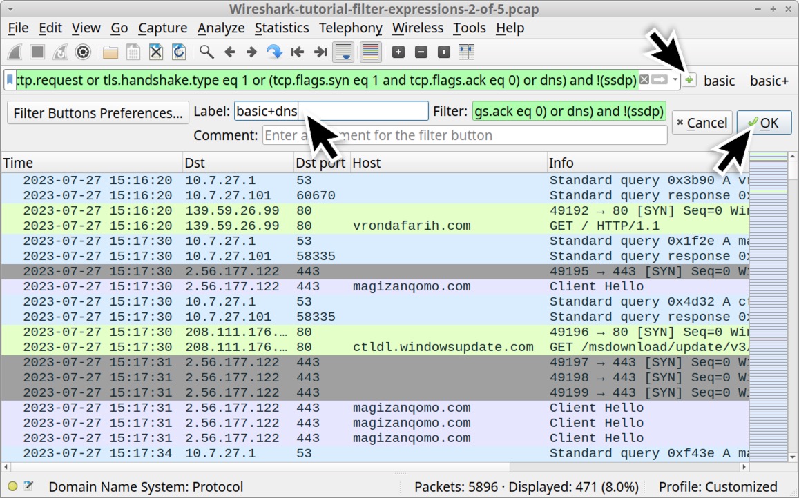 Image 14 is a Wireshark screenshot. Black arrows indicate create a “basic-plus-dns” filter. The options are Filter Button Preferences, Label, Filter, and Comment. Then the user can Cancel or hit OK. The label entered is “basic+dns.” Entered into the filter is gs.ack eq 0) or dns) and !(ssdp). 