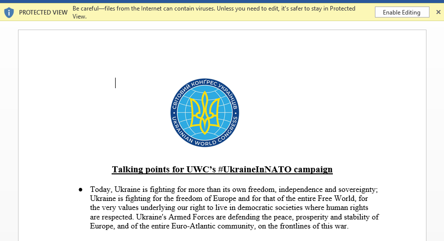 Image 1 is a screenshot of the malicious word document learn. A yellow warning ribbon warns the reader that the document isn't protected view. Enable editing button. Ukrainian World Congress logo. Text is in English and Ukrainian. Header of document: Talking points for UW sees Ukraine in NATO Campaign. The text talks about what Ukraine is fighting for.