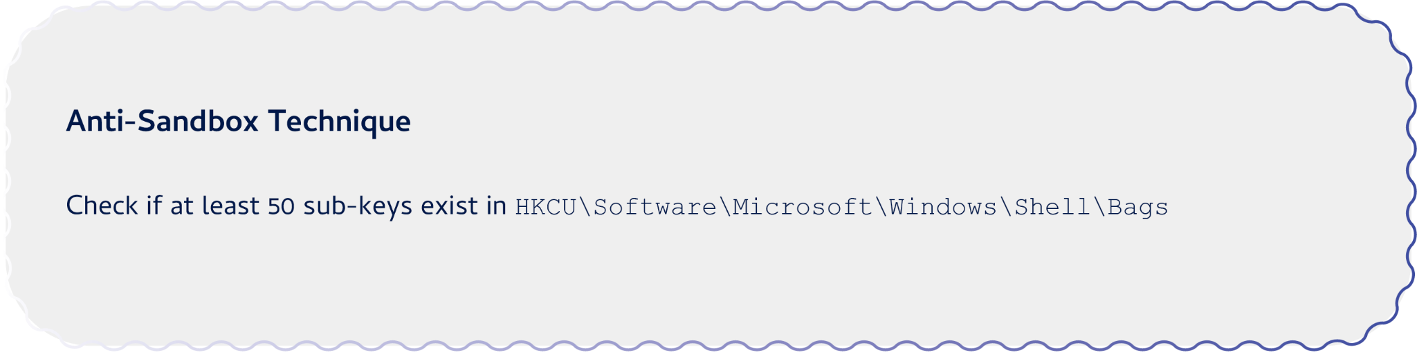 Anti-Sandbox Technique. The instruction to check if at least 50 sub-keys exist in the specified path.