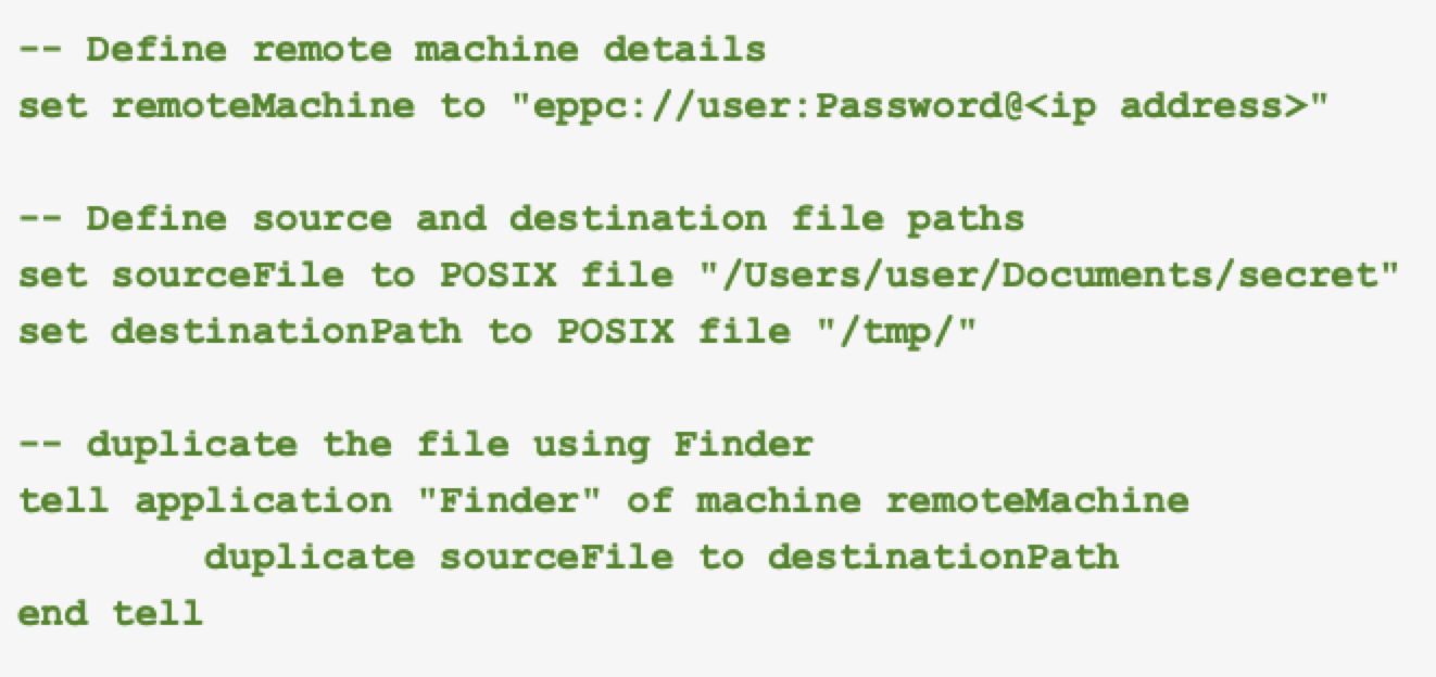 Screenshot of a script code on a plain background. The code includes instructions for defining a remote machine access path, setting file locations for "secret" in the Documents directory and duplication to the "tmp" directory, using the application "Finder". 