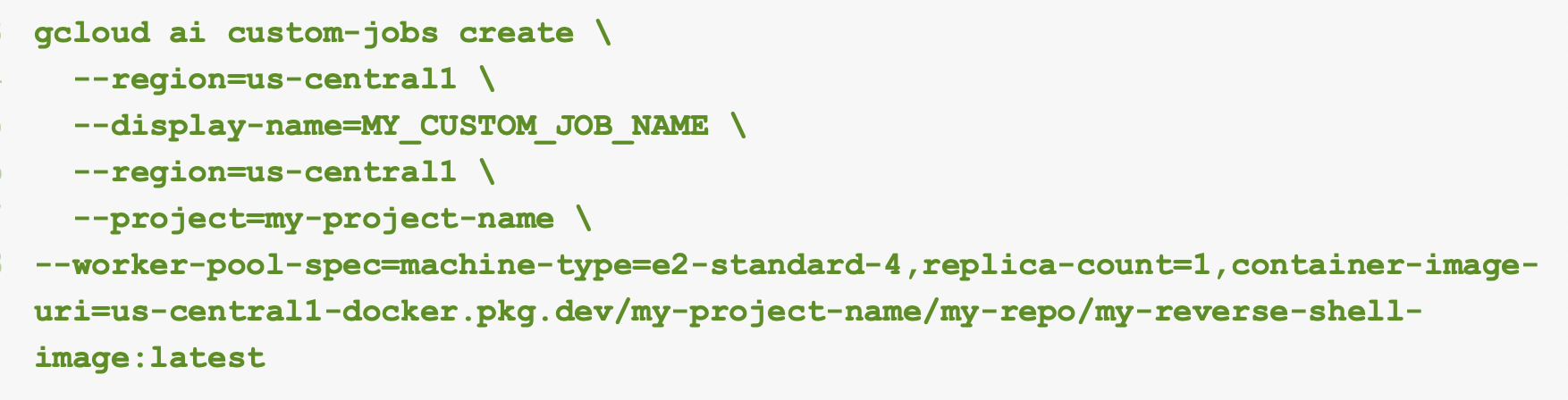 A screenshot of a command line interface showing code for creating a custom job in Google Cloud AI, with parameters for region, display name, project name, worker pool specifications, and container image specified.