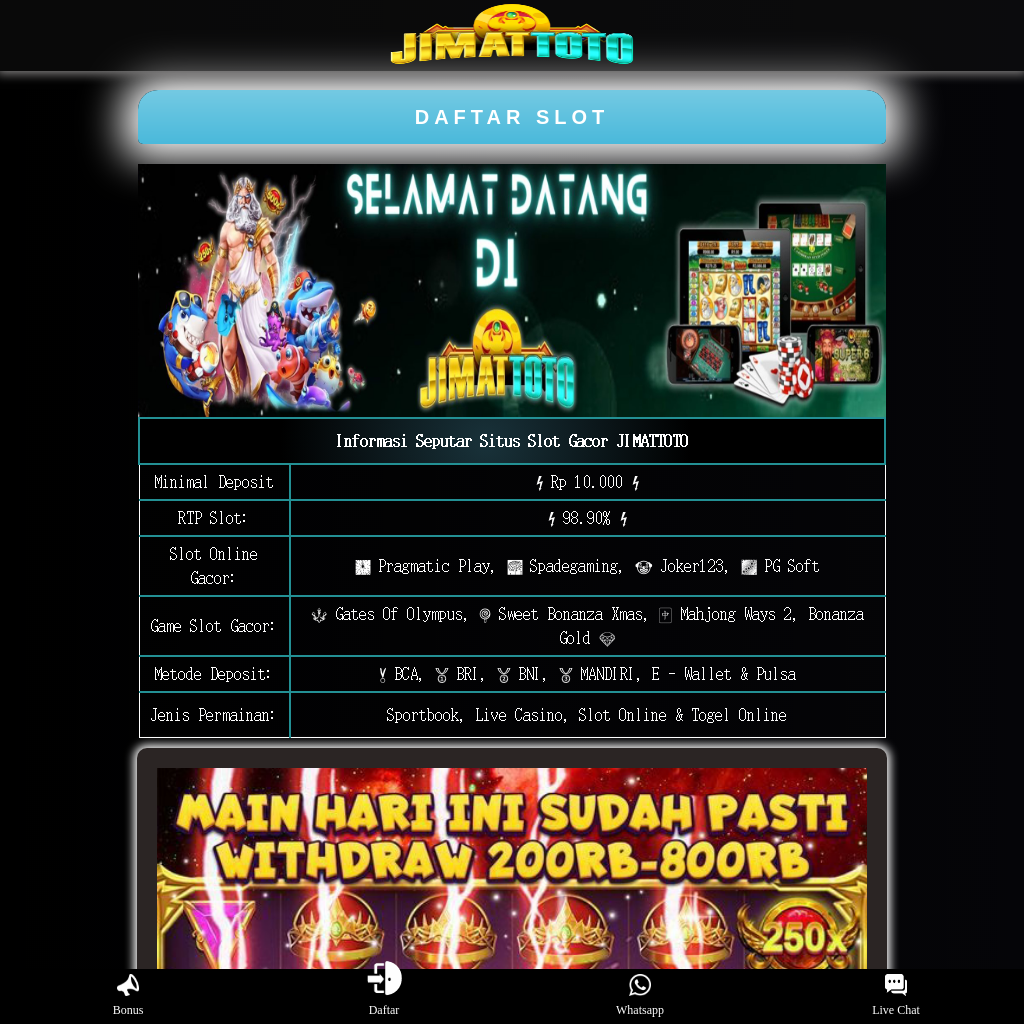 Promotional graphic for JIMATOTO, featuring a vibrant casino theme with various game depictions including slot machines and playing cards. The top section shows welcome text and a registration button. Below are lists and graphics of game providers, and different transaction methods. Highlighted at the bottom are potential bonuses and live chat options.