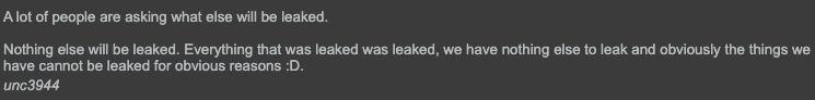 Telegram screenshot reads: "A lot of people are asking what else will be leaked. Nothing else will be leaked. Everything that was leaked was leaked, we have nothing else to leak and obviously the things we have cannot be leaked for obvious reasons. :D