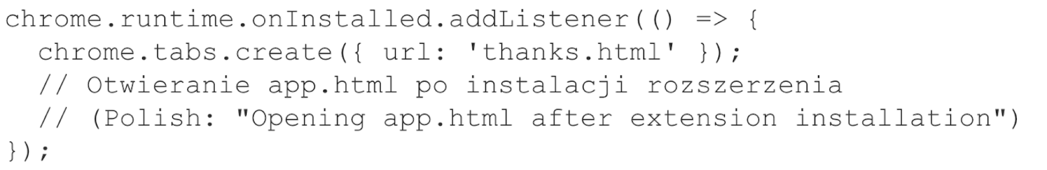 Screenshot of a code snippet showing a script for a Chrome extension. It adds a listener to open "thanks.html" upon installation, with comments in English and Polish explaining the function.