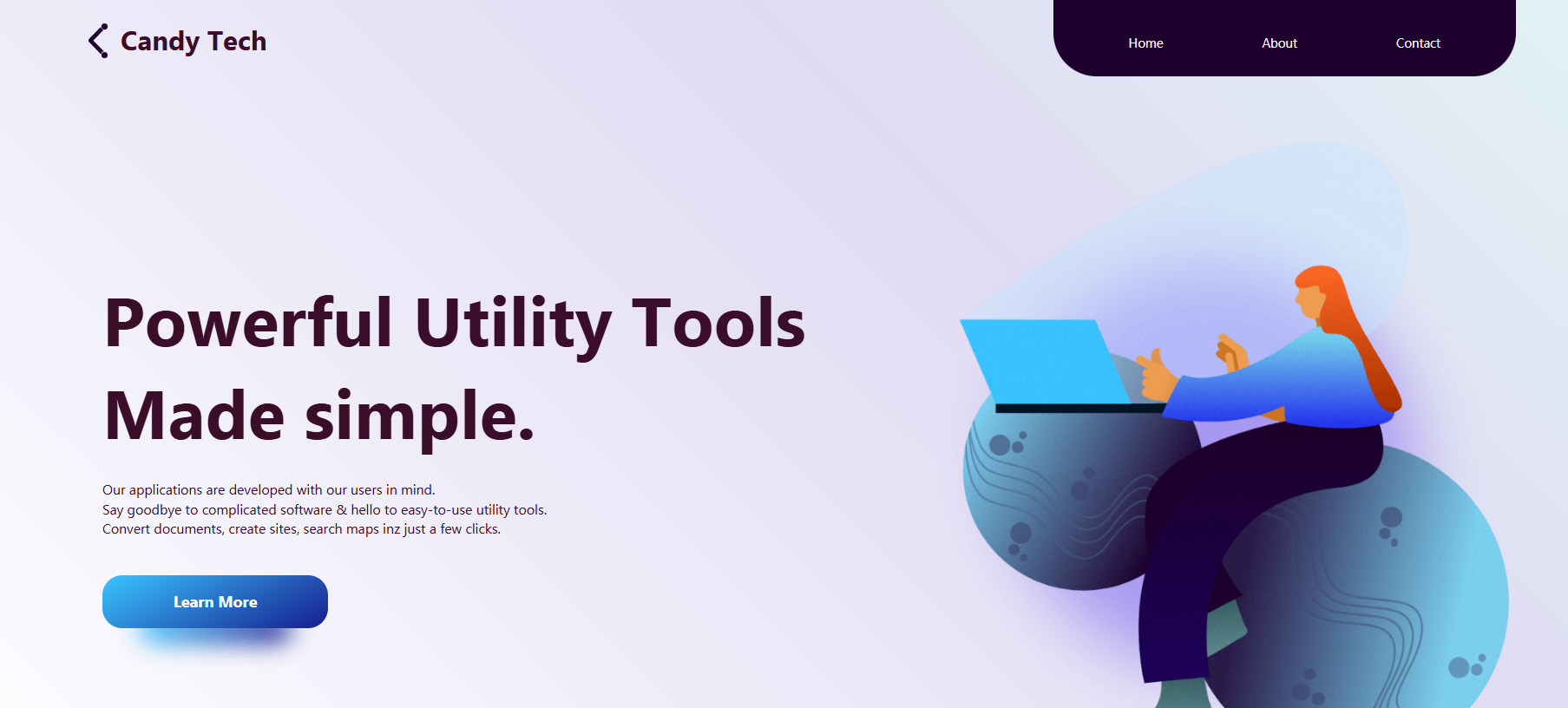 Screenshot of Candy Tech webpage with a minimalist design. Illustration of a person sitting on abstract shapes using a laptop. Text reads "Powerful Utility Tools Made Simple." A button labeled "Learn More" is displayed below. The navigation menu includes "Home," "About," and "Contact."