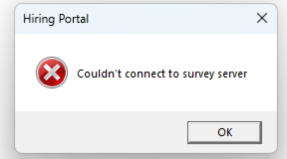 Error message from Hiring Portal: 'Couldn't connect to survey server' with an OK button.