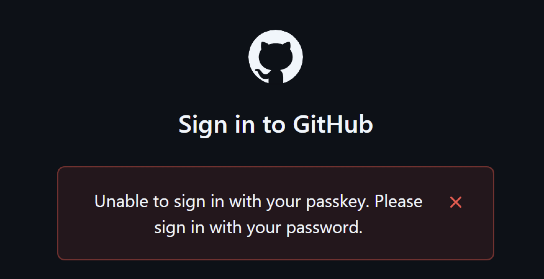 A screenshot of a GitHub login screen with a circular logo above the text "Sign in to GitHub." A red error message states, "Unable to sign in with your passkey. Please sign in with your password."
