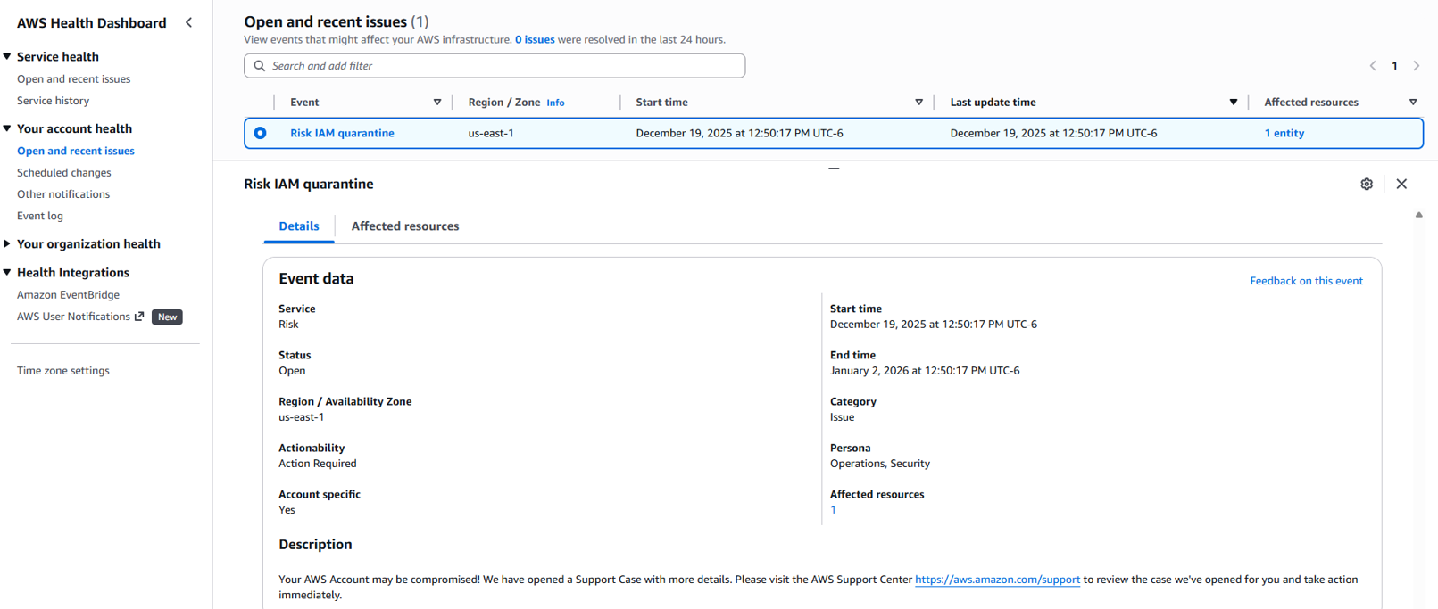 A screenshot of an AWS Health Dashboard displaying an open issue. The issue relates to "Risk IAM quarantine" with a start date of December 18, 2018. Details section includes information on service, region, availability zone, category, and resources affected. Description encourages contacting AWS Support for more information.