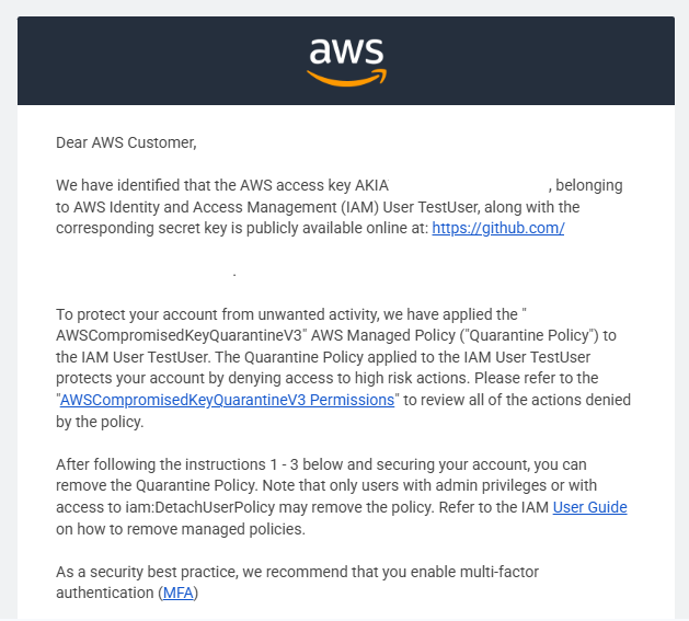A screenshot of an email from AWS. It informs the recipient that their access key for AWS Identity and Access Management (IAM) user has been quarantined. The email suggests reviewing actions related to "AWSCompromisedKeyQuarantineV3" and using MFA for account security. Links to the GitHub repository and the AWS user guide are provided.