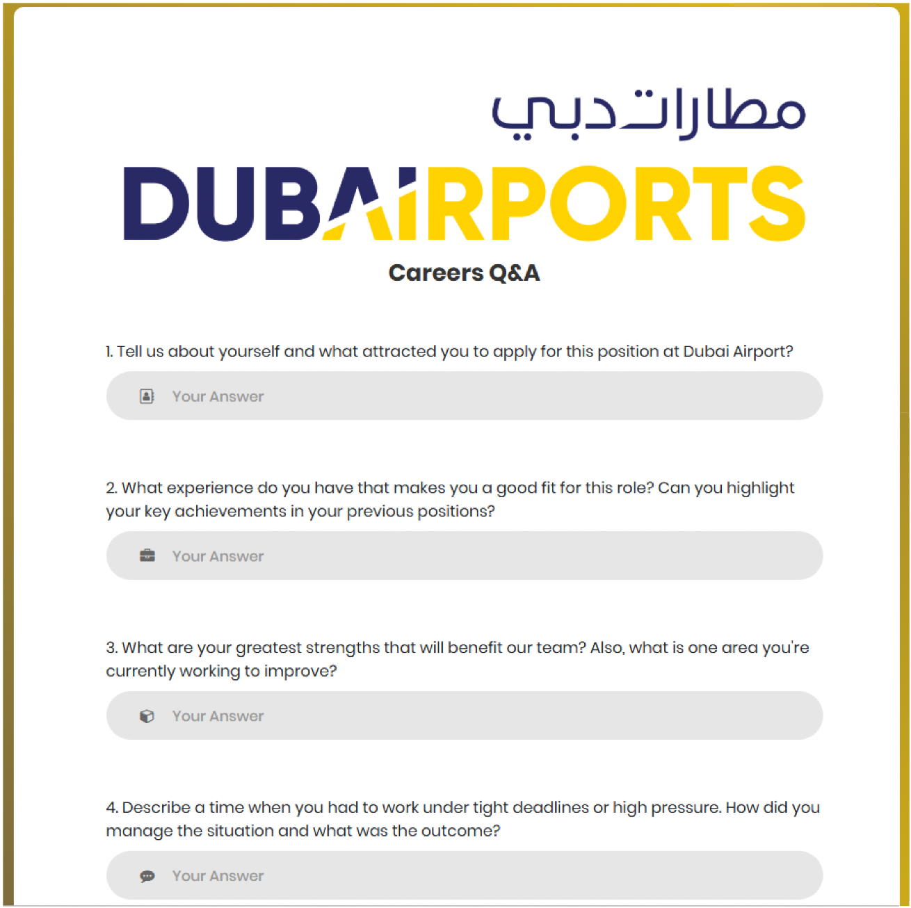 Screenshot of a form titled "Dubai Airports Careers Q&A" with four questions for applicants to answer. The questions focus on personal attraction to the position, relevant experience, strengths, and handling tight deadlines or pressure. The form header includes the Dubai Airports logo and its name written in both English and Arabic.