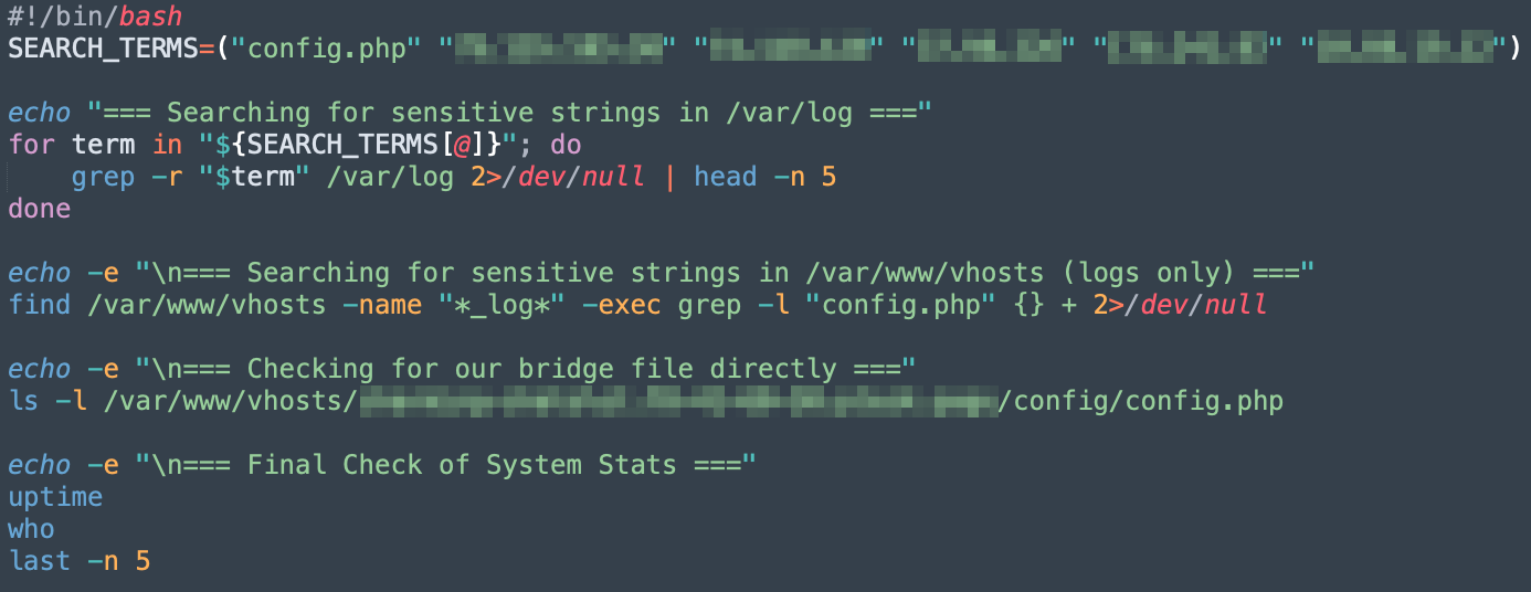 Screenshot of a code snippet in a terminal window. It includes bash commands to search for sensitive strings in logs, check a specific configuration file's presence, and perform a final check of system stats.